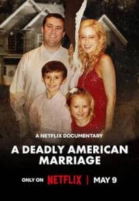 A Deadly American Marriage