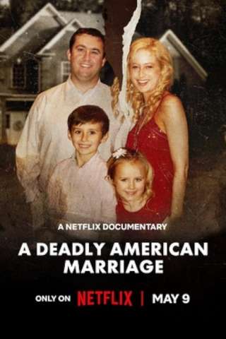 A Deadly American Marriage streaming